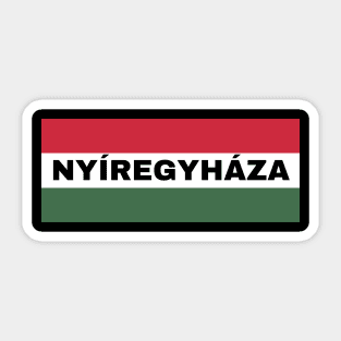 Nyíregyháza City in Hungarian Flag Sticker